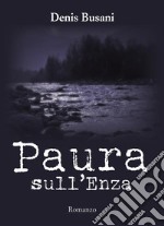 Paura sull'Enza. E-book. Formato EPUB