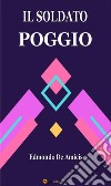 Il soldato poggio. E-book. Formato EPUB ebook