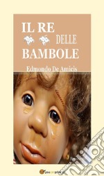 Il Re delle bambole (Racconto). E-book. Formato EPUB ebook