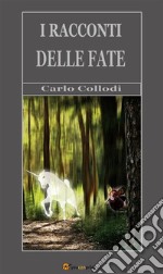 I racconti delle fate. E-book. Formato EPUB ebook