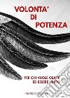 Volontà di potenza. E-book. Formato EPUB ebook di Giorgio Del Sole