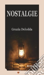 Nostalgie. Romanzo. E-book. Formato EPUB ebook