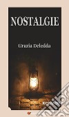 Nostalgie. Romanzo. E-book. Formato EPUB ebook