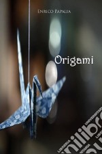 Origami. E-book. Formato EPUB ebook