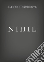 Nihil. E-book. Formato EPUB ebook