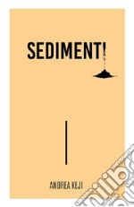 Sedimenti. E-book. Formato EPUB ebook