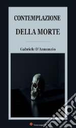 Contemplazione della morte. E-book. Formato EPUB ebook