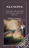 Alcione (Terzo libro delle 'Laudi del cielo, del mare, della terra e degli eroi'). E-book. Formato EPUB ebook di Gabriele D’Annunzio