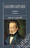 Giacomo Leopardi. Saggio. E-book. Formato EPUB ebook di Arturo Farinelli