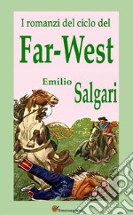 I romanzi del ciclo del Far-West. E-book. Formato EPUB ebook