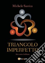 Triangolo imperfetto. E-book. Formato EPUB ebook