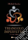 Triangolo imperfetto. E-book. Formato EPUB ebook