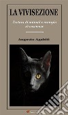 La vivisezione. Tortura di animali e scempio di coscienze. E-book. Formato EPUB ebook