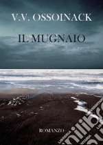 Il Mugnaio. E-book. Formato EPUB ebook