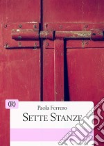 Sette stanze. E-book. Formato EPUB ebook