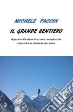 Il Grande Sentiero. E-book. Formato EPUB ebook