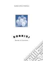 Sorrisi. E-book. Formato EPUB ebook