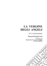 LA VERGINE DEGLI ANGELI - For Solo, SATB Choir and organ. E-book. Formato PDF ebook