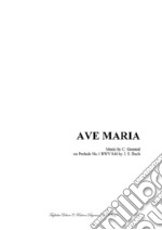 AVE MARIA - Bach-Gounod - For Soprano (or Tenor), or any instrument in C and Piano. E-book. Formato PDF