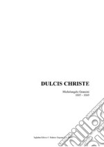 DULCIS CHRISTE - Grancini M. - For SA Choir (or Soli) and Organ. E-book. Formato PDF ebook