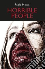 Horrible people. E-book. Formato EPUB ebook