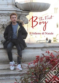 The first boy. Il folletto di Natale. E-book. Formato EPUB ebook