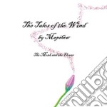 The Tales of the Wind - The Monk and the Flower. E-book. Formato EPUB ebook