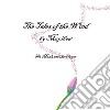 The Tales of the Wind - The Monk and the Flower. E-book. Formato EPUB ebook di Mapihew