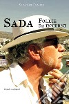 SADA. Follie da interni. Poesie e aforismi. E-book. Formato EPUB ebook di Salvatore Daniele