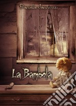 La Bambola. E-book. Formato EPUB ebook