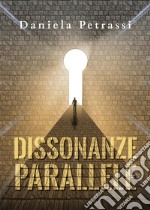 Dissonanze Parallele. E-book. Formato EPUB