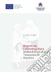 Report on Collecting Data. Methodological and Taxonomical Analysis. E-book. Formato PDF ebook