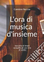 L'ora di musica d'insieme. E-book. Formato EPUB ebook