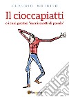 Il cioccapiatti. E-book. Formato EPUB ebook di Claudio Nutrito