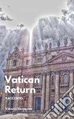 Vatican Return. E-book. Formato EPUB