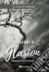 I Guardiani di Glasion: L'Essenza dell'Oscurità. E-book. Formato EPUB ebook di Claudio Geromino