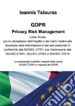 GDPR. Privacy Risk Management.. E-book. Formato EPUB