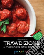 Trawdizione. E-book. Formato PDF ebook