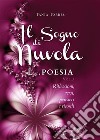 Il Sogno di nuvola ...E' poesia. Riflessioni, versi, pensieri e ricordi - Vol. III. E-book. Formato PDF ebook di Tania Torres