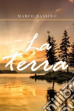 La terra. E-book. Formato EPUB ebook