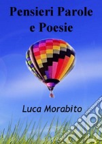 Pensieri, parole e poesie. E-book. Formato PDF ebook