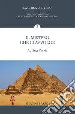 Il mistero che ci avvolge. E-book. Formato EPUB