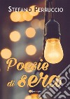 Poesie di sera. E-book. Formato EPUB ebook