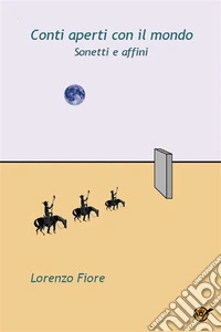 Conti aperti con il Mondo - Sonetti e affini. E-book. Formato EPUB ebook