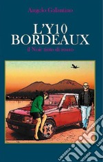 L'Y10 bordeaux. E-book. Formato EPUB ebook