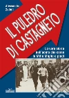 Il Puledro di Castagneto. E-book. Formato EPUB ebook di Alessandro Zelioli