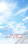 La Poesia dell'Amore. E-book. Formato EPUB ebook di Marco Tordiglione