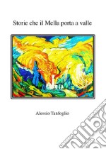 Storie che il Mella porta a valle. E-book. Formato PDF ebook