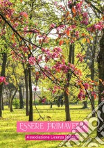 Essere primavera. E-book. Formato EPUB ebook