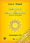 HEALING & SELF-HEALING – Cura e Autocura (EM PORTUGUÊS). E-book. Formato PDF ebook